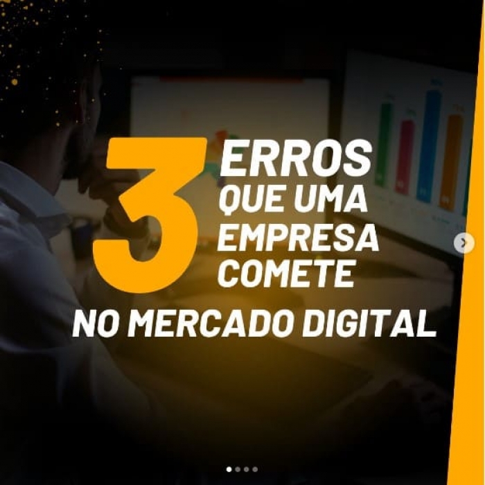 3 erros que uma empresa comete no mercado digital.